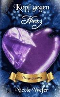 Cover for Nicole Wefer · Kopf gegen Herz (Paperback Book) (2017)