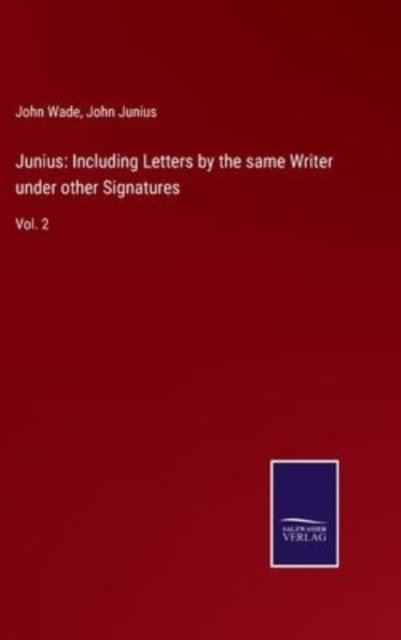 Cover for John Wade · Junius (Innbunden bok) (2022)