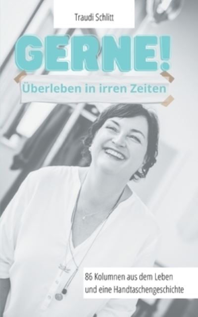 Cover for Traudi Schlitt · Gerne! (Paperback Book) (2021)