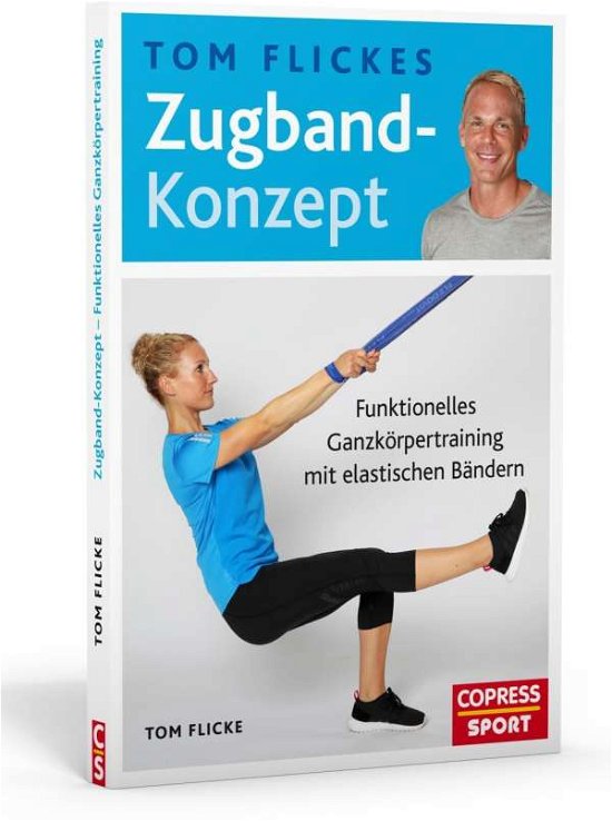 Cover for Flicke · Tom Flickes Zugband-Konzept (Book)