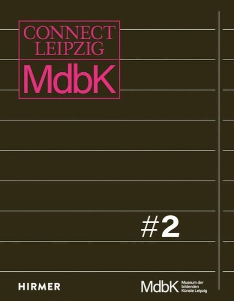Marcus Andrew Hurtig · Connect Leipzig #2 (Taschenbuch) (2024)