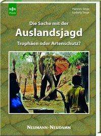 Die Sache mit der Auslandsjagd - Siege - Bücher -  - 9783788819835 - 