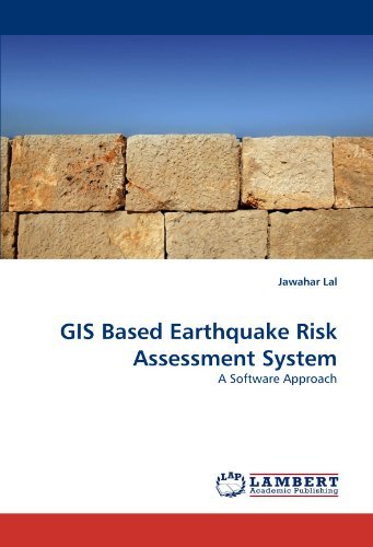 Cover for Jawahar Lal · Gis Based Earthquake Risk Assessment System: a Software Approach (Paperback Book) (2010)