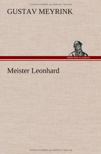 Cover for Gustav Meyrink · Meister Leonhard (Hardcover bog) [German edition] (2012)