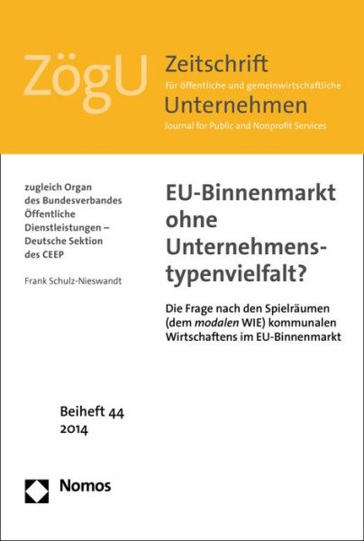 Cover for Frank Schulz-Nieswandt · EU-Binnenmarkt ohne Unternehmenstypenvielfalt? (Book) [1. Auflage. edition] (2014)