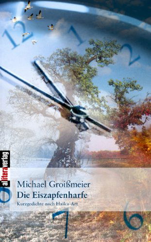 Cover for Michael Groissmeier · Die Eiszapfenharfe (Paperback Book) [German edition] (2009)