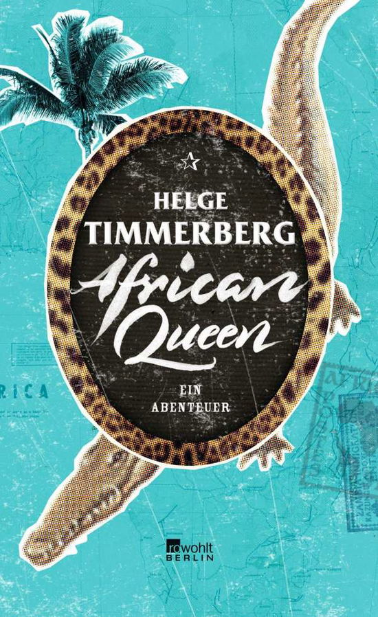 Cover for Timmerberg · African Queen (Book)