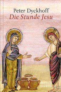 Cover for Dyckhoff · Die Stunde Jesu (Book)