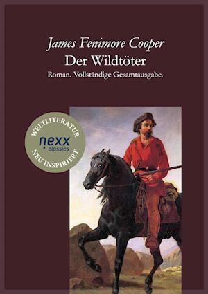 Cover for James Fenimore Cooper · Der Wildtöter (Book) (2024)