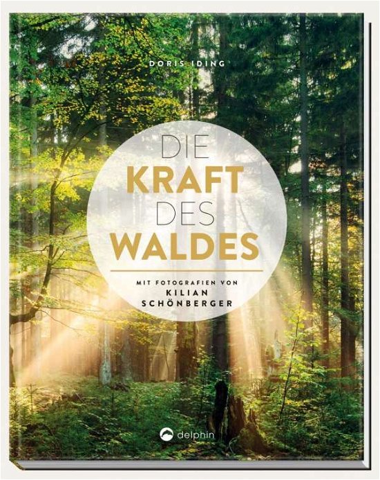 Cover for Iding · Die Kraft des Waldes (Bog)