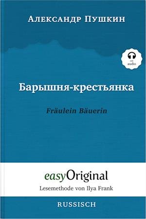 Cover for Alexander Puschkin · Baryschnya-krestyanka / Fräulein Bäuerin (Buch + Audio-Online) - Lesemethode von Ilya Frank - Zweisprachige Ausgabe Russisch-Deutsch (Book) (2022)