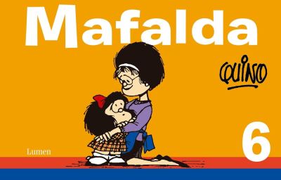 Cover for Quino · Mafalda 6 (Paperback Book) [Spanish edition] (2016)