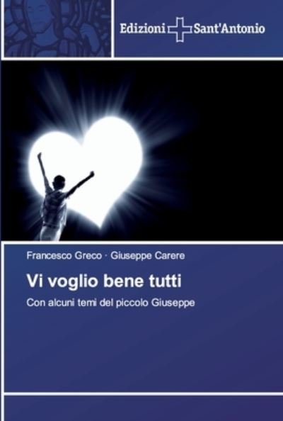 Cover for Greco · Vi voglio bene tutti (Bok) (2019)