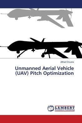Unmanned Aerial Vehicle (UAV) Pi - Onuora - Books -  - 9786139845835 - May 30, 2018