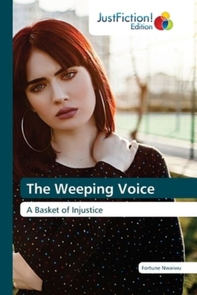 Cover for Nwaiwu · The Weeping Voice (Buch) (2020)