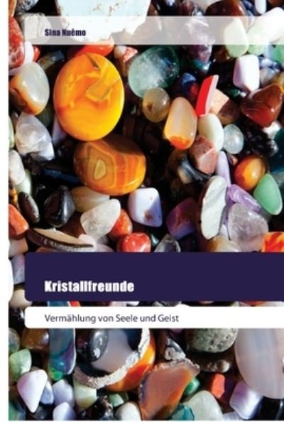 Cover for Nuêmo · Kristallfreunde (Book) (2018)