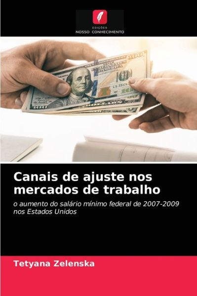 Cover for Tetyana Zelenska · Canais de ajuste nos mercados de trabalho (Paperback Book) (2021)