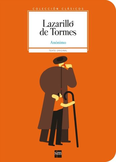 Cover for Anonimo · Coleccion Clasicos de SM: Lazarillo de Tormes (Paperback Book) (2017)