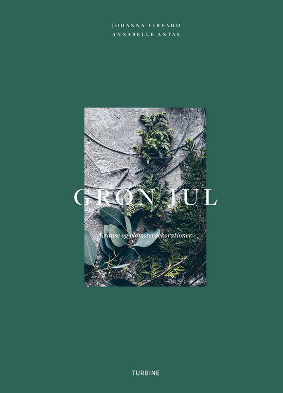 Cover for Johanna Vireaho og Annabelle Antas · Grøn jul (Gebundenes Buch) [1. Ausgabe] (2022)