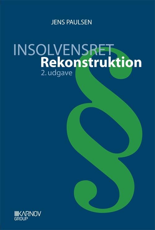 Insolvensret - Jens Paulsen - Books - Thomson Reuters Professional A/S - 9788761930835 - December 2, 2011
