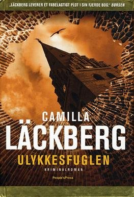 Cover for Camilla Läckberg · Ulykkesfuglen HB (Inbunden Bok) [3:e utgåva] [Hardback] (2009)