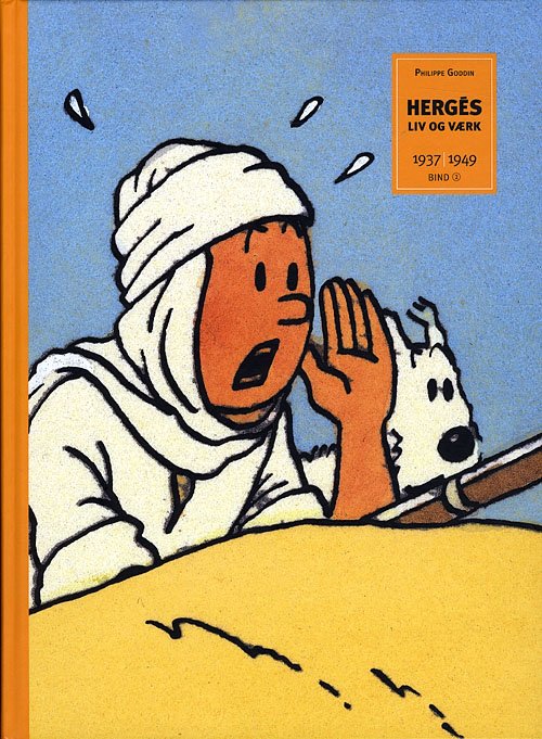Cover for Philippe Goddin · Hergés liv og værk 2: 1937-1949 (Inbunden Bok) [1:a utgåva] [Indbundet] (2009)