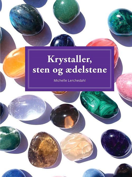 Cover for Michelle Lerchedahl · Krystaller, sten og ædelstene (Spiral Book) [1st edition] (2025)