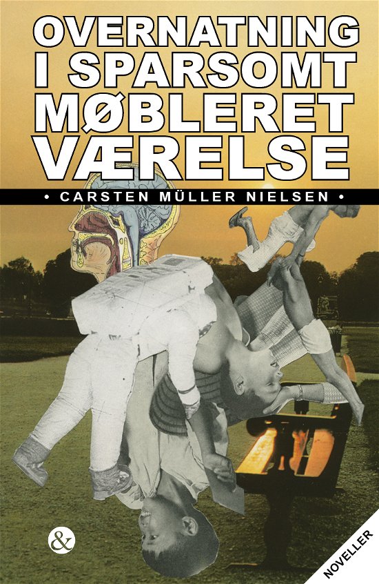 Cover for Carsten Müller Nielsen · Overnatning i sparsomt møbleret værelse (Hæftet bog) [1. udgave] (2021)