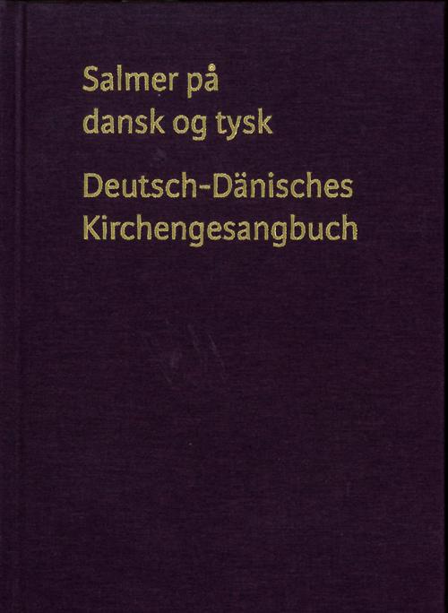 Salmer på dansk og tysk (Hardcover Book) [2. Painos] (2015)