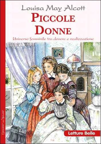 Cover for Louisa May Alcott · Piccole Donne (Book)