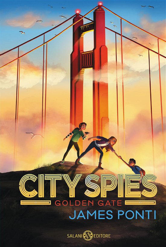 Cover for James Ponti · Golden Gate. City Spies (Book)