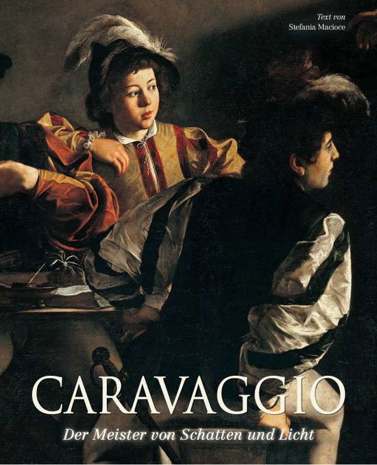 Cover for Stefania Macioce · Caravaggio (Hardcover Book) (2021)