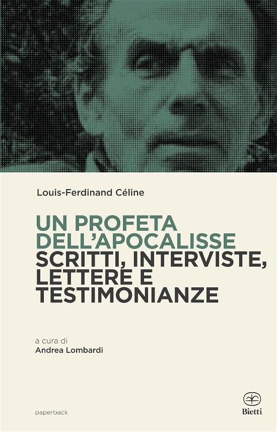 Cover for Louis-Ferdinand Céline · Un Profeta Dell'apocalisse. Scritti, Interviste, Lettere E Testimonianze (Buch)