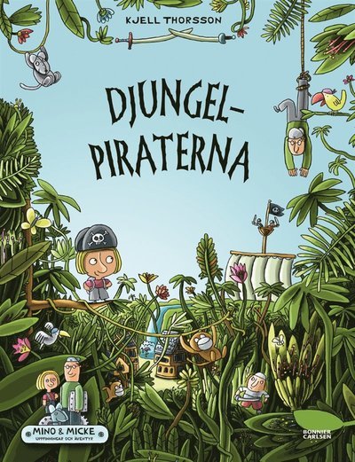 Cover for Kjell Thorsson · Mino och Micke: Djungelpiraterna (ePUB) (2017)