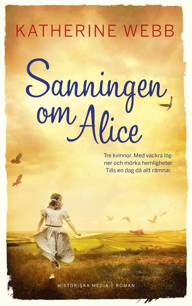 Cover for Katherine Webb · Sanningen om Alice (ePUB) (2016)