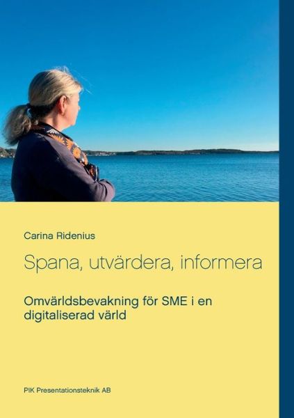 Cover for Ridenius · Spana, utvärdera, informera (Book) (2019)