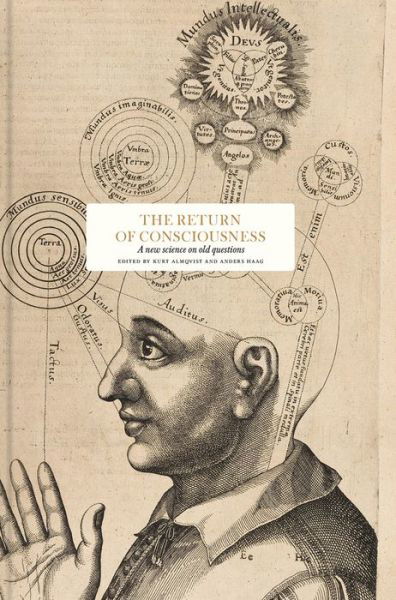 Kurt Almqvist · The Return of Consciousness: A New Science on Old Questions - Essay Series (Innbunden bok) (2022)