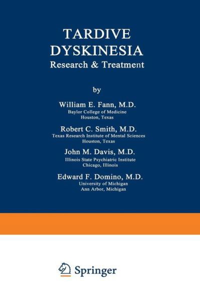 William Fann · Tardive Dyskinesia: Research & Treatment (Paperback Book) [Softcover reprint of the original 1st ed. 1980 edition] (2012)
