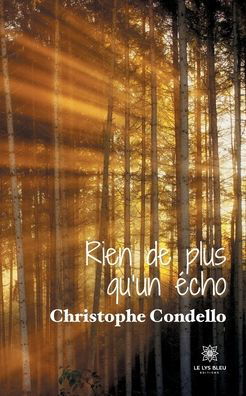 Christophe Condello · Rien de plus qu'un echo (Paperback Bog) (2021)