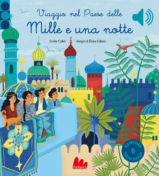 Cover for Emilie Collet · Viaggio Nel Paese Delle Mille E Una Notte. Ediz. A Colori (Book)