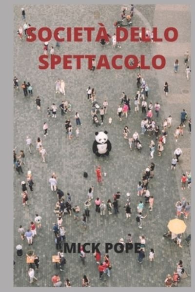 Cover for Mick Pope · Societa Dello Spettacolo (Paperback Book) (2022)