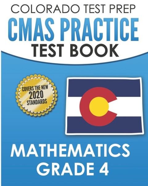 Cover for Tmp Colorado · COLORADO TEST PREP CMAS Practice Test Book Mathematics Grade 4 (Paperback Book) (2020)