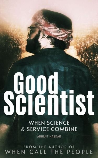 Cover for Abhijit Naskar · Good Scientist (Pocketbok) (2020)