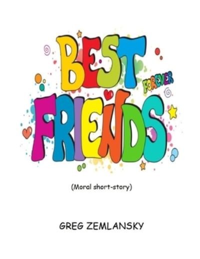 Cover for Greg Zemlansky · Best Friends Forever (Pocketbok) (2020)