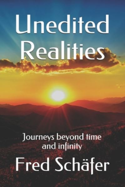 Fred Schäfer · Unedited Realities (Paperback Book) (2020)