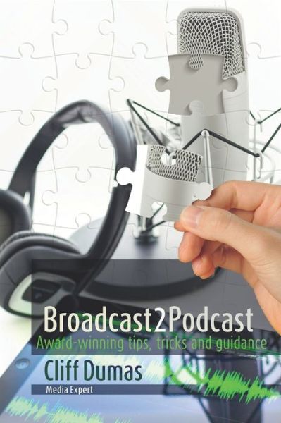 Cover for Cliff Dumas · Podcasting (Paperback Book) (2020)