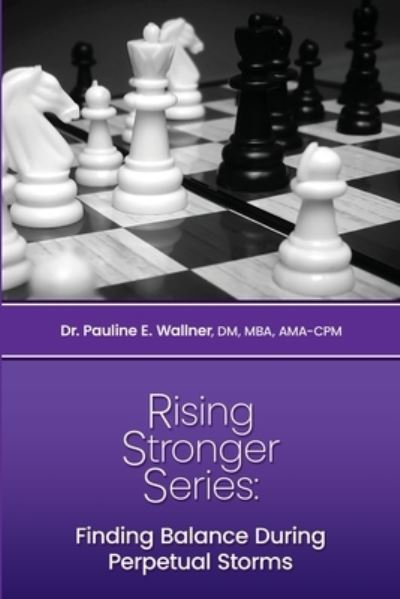 Cover for D M Pauline Elizabeth Wallner · Rising Stronger Series (Paperback Book) (2021)