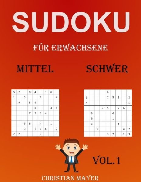 Cover for Christian Mayer · Sudoku fur Erwachsene Mittel-Schwer (Paperback Book) (2020)