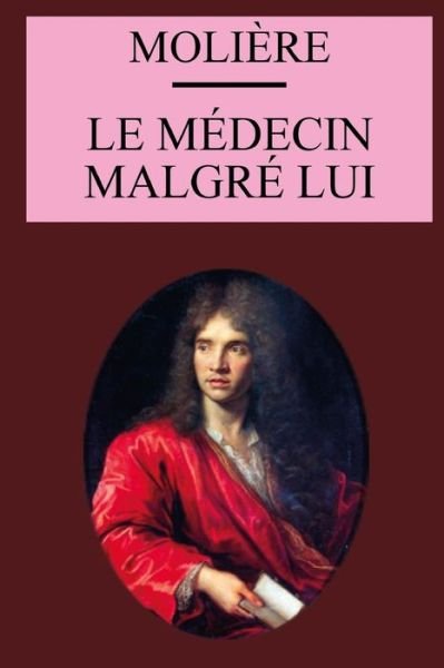 Cover for Moliere · Le Medecin malgre lui (Paperback Book) (2020)