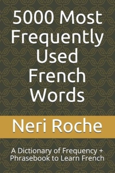 Cover for Neri Roche · 5000 Most Frequently Used French Words (Pocketbok) (2020)